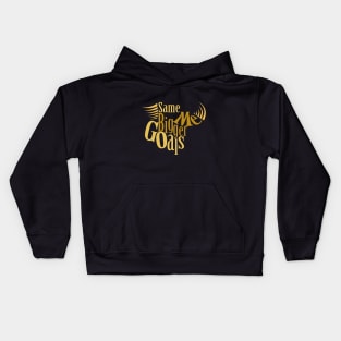 Same Me Bigger Goals!! Kids Hoodie